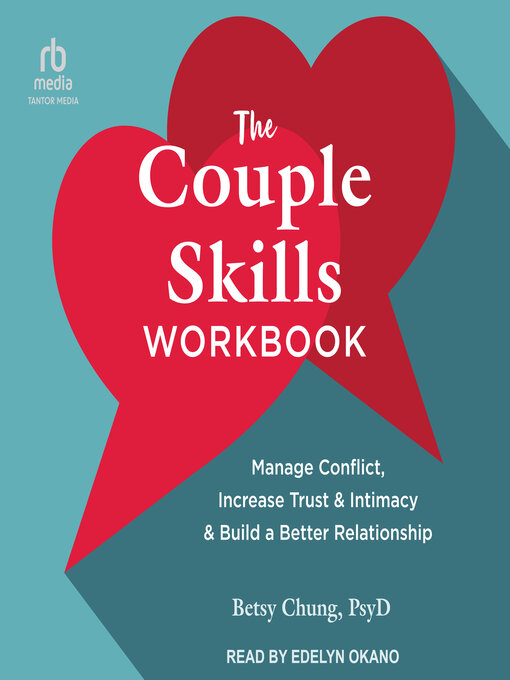 Title details for The Couple Skills Workbook by Betsy Chung, PsyD - Available